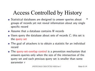 Access Controlled by History
IFETCE/M.E CSE/CS7202-NIS/Unit 1 Slide #2-19
 