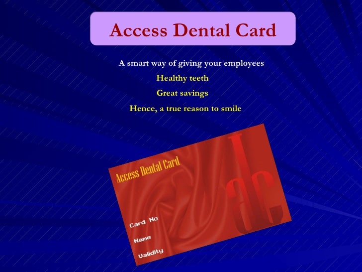 Access Dental Card An innvovative initiative