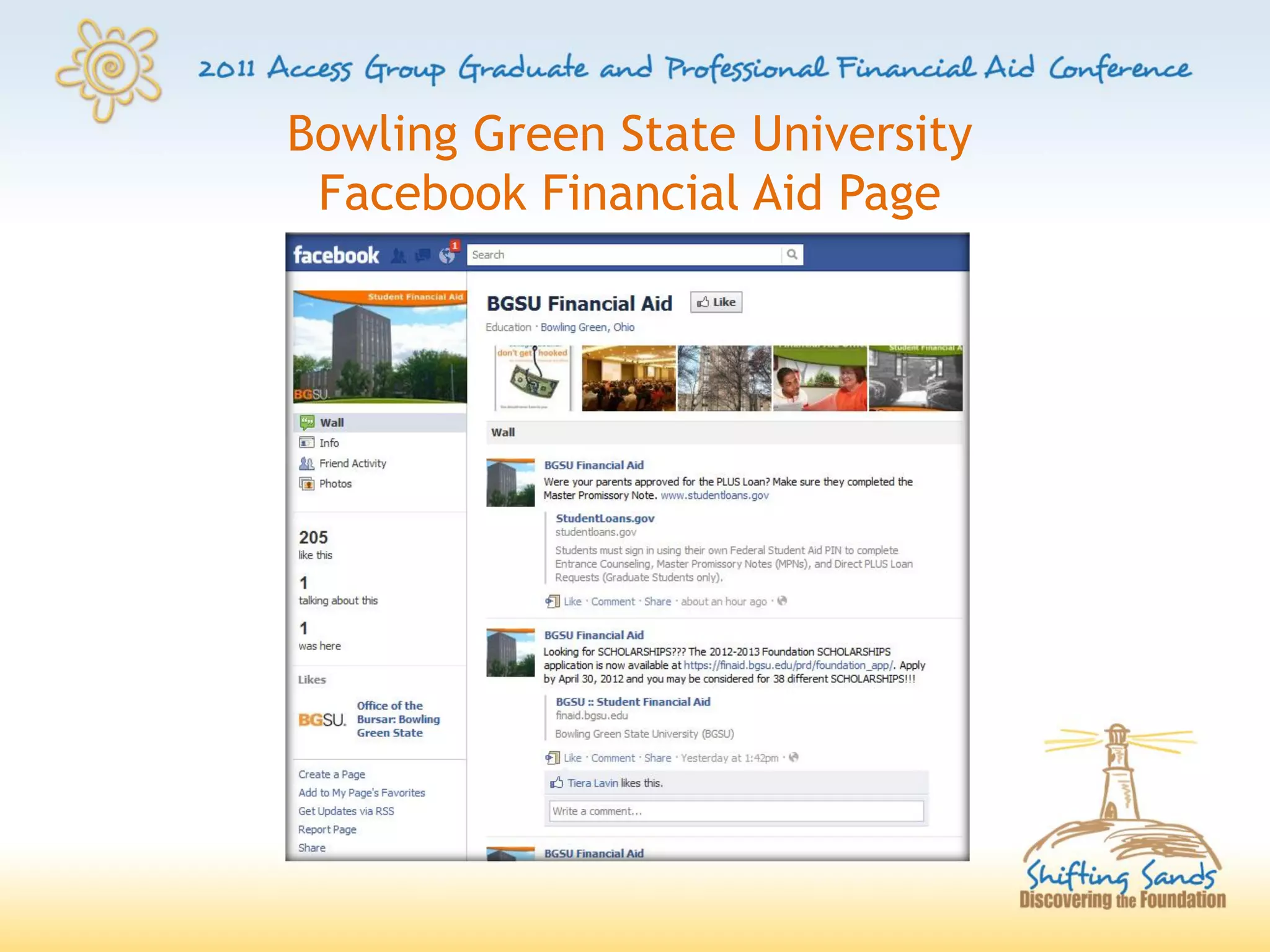 Bowling Green State University
 Facebook Financial Aid Page
 
