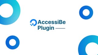 AccessiBe
Plugin
 