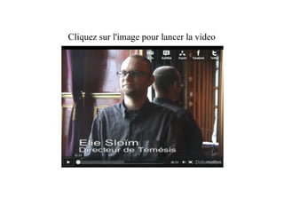 Cliquez sur l'image pour lancer la video 