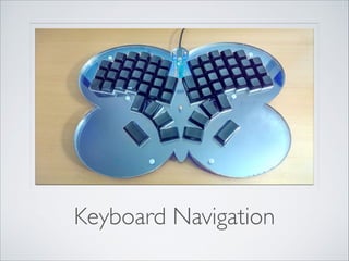 Keyboard Navigation

 