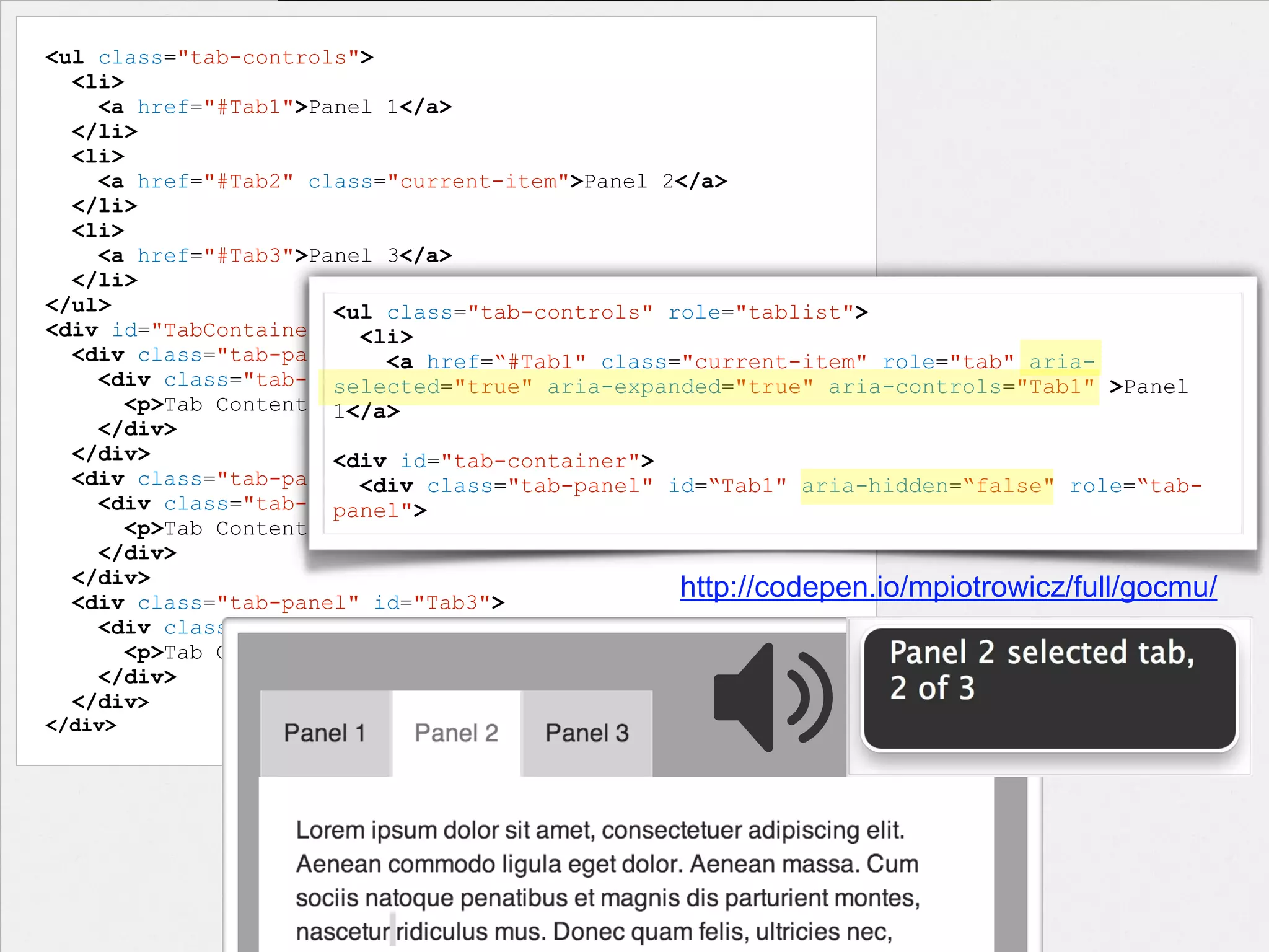 Content Relationships
• Semantically link labels to content or add
them when missing
• aria-labelledby
• aria-describedby
• aria-label
} text-element ID’s, comma-separated
string of label text
 