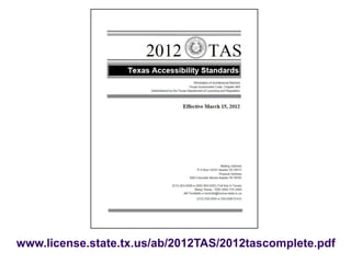 www.license.state.tx.us/ab/2012TAS/2012tascomplete.pdf
 