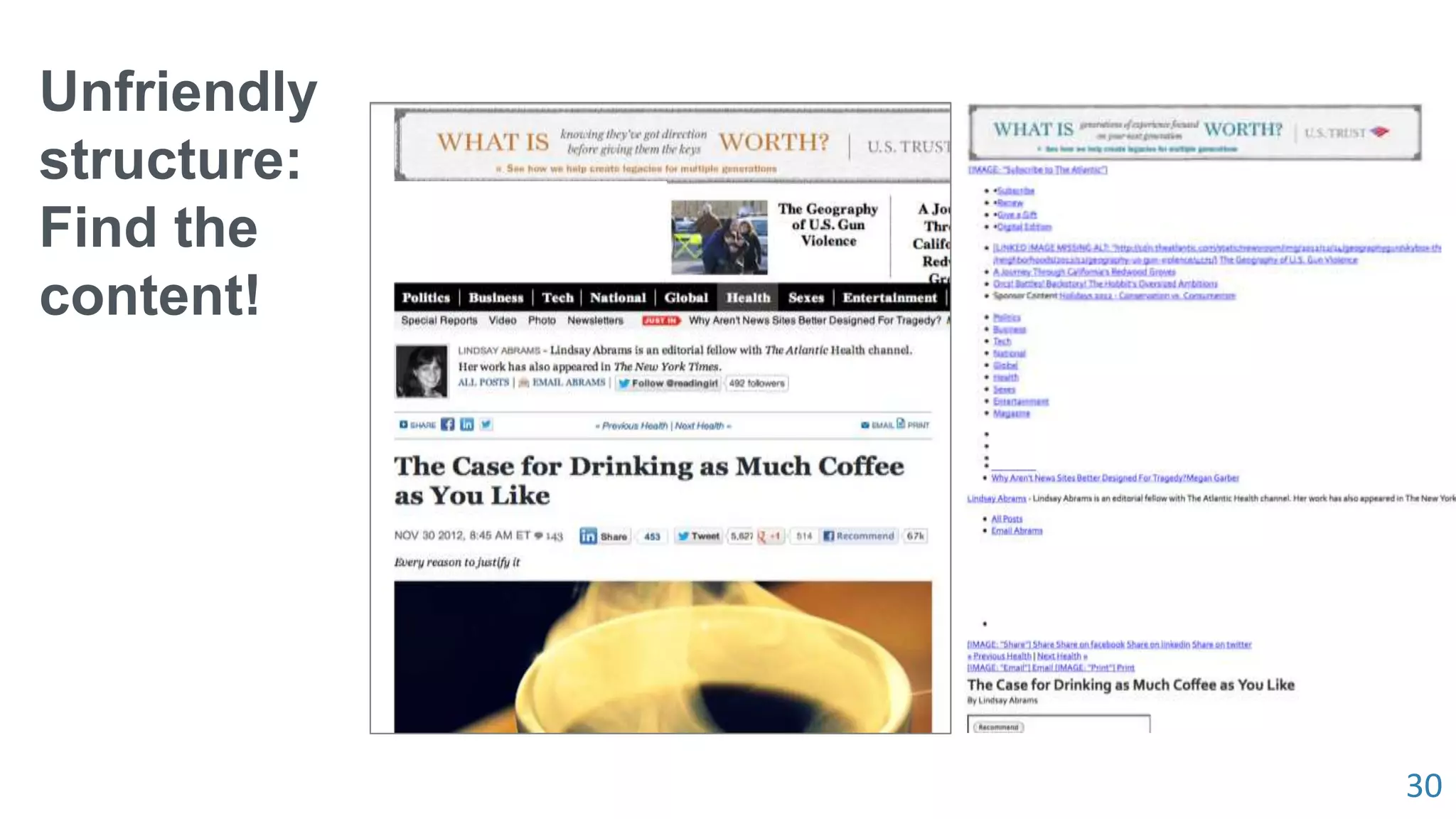 30
Unfriendly
structure:
Find the
content!
 