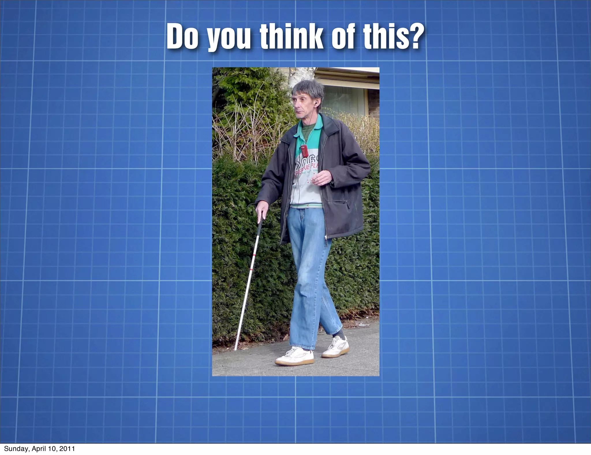 Do you think of this?




Sunday, April 10, 2011
 