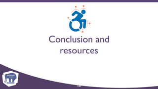 Conclusion and
resources
126
 