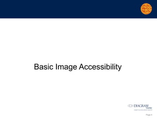 Page 4
Basic Image Accessibility
 