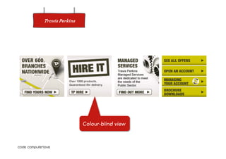 Travis Perkins




                 Colour-blind view
 