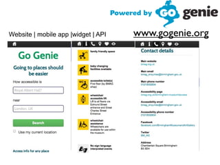 Website | mobile app |widget | API   www.gogenie.org
 