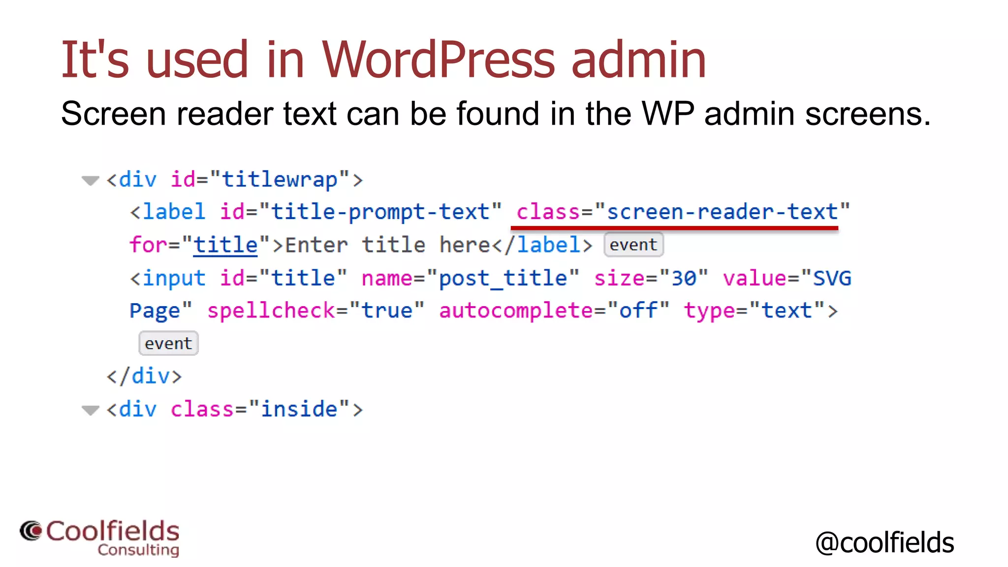 @coolfields
It's used in WordPress admin
Screen reader text can be found in the WP admin screens.
 