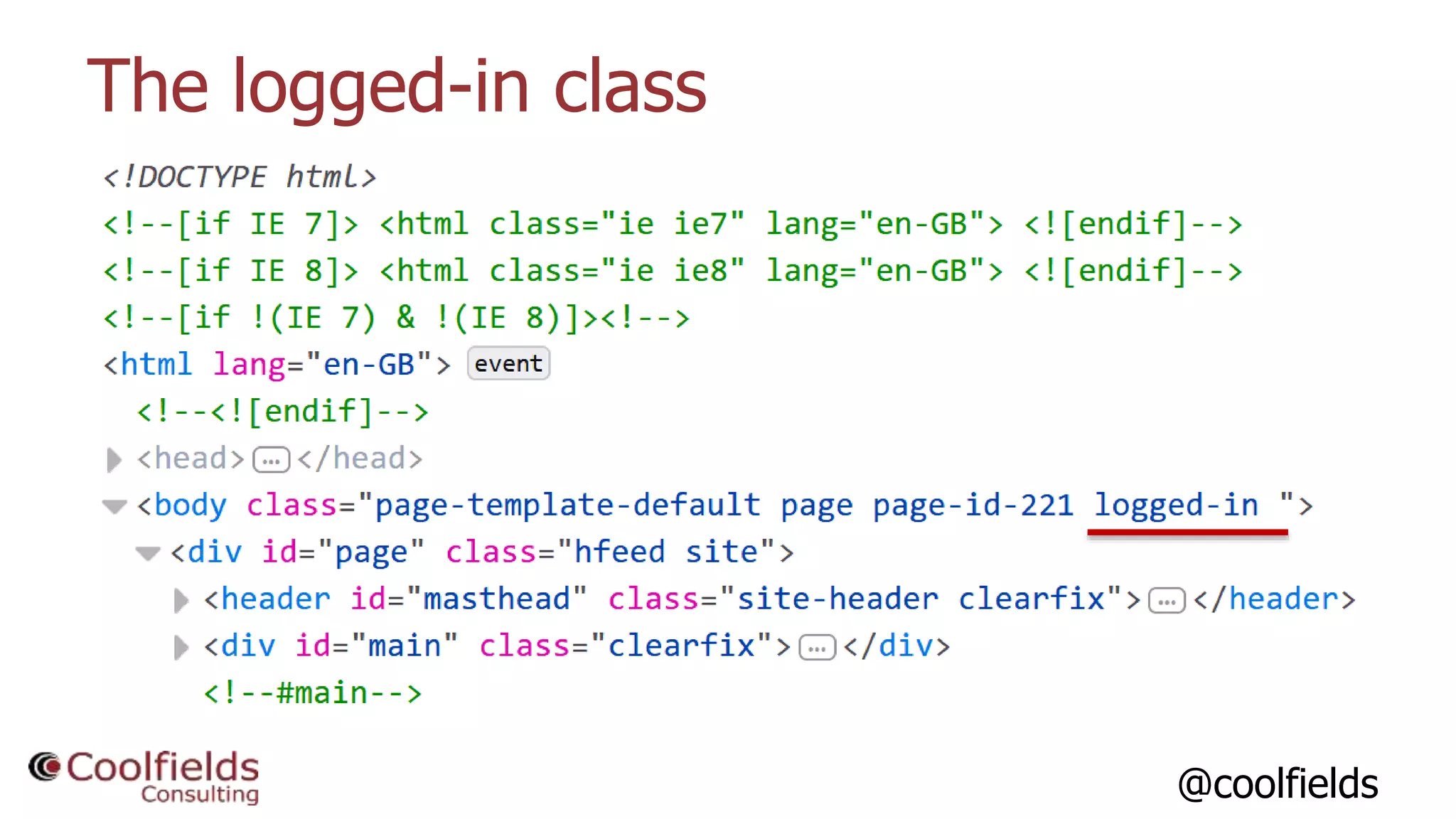 @coolfields
The logged-in class
 