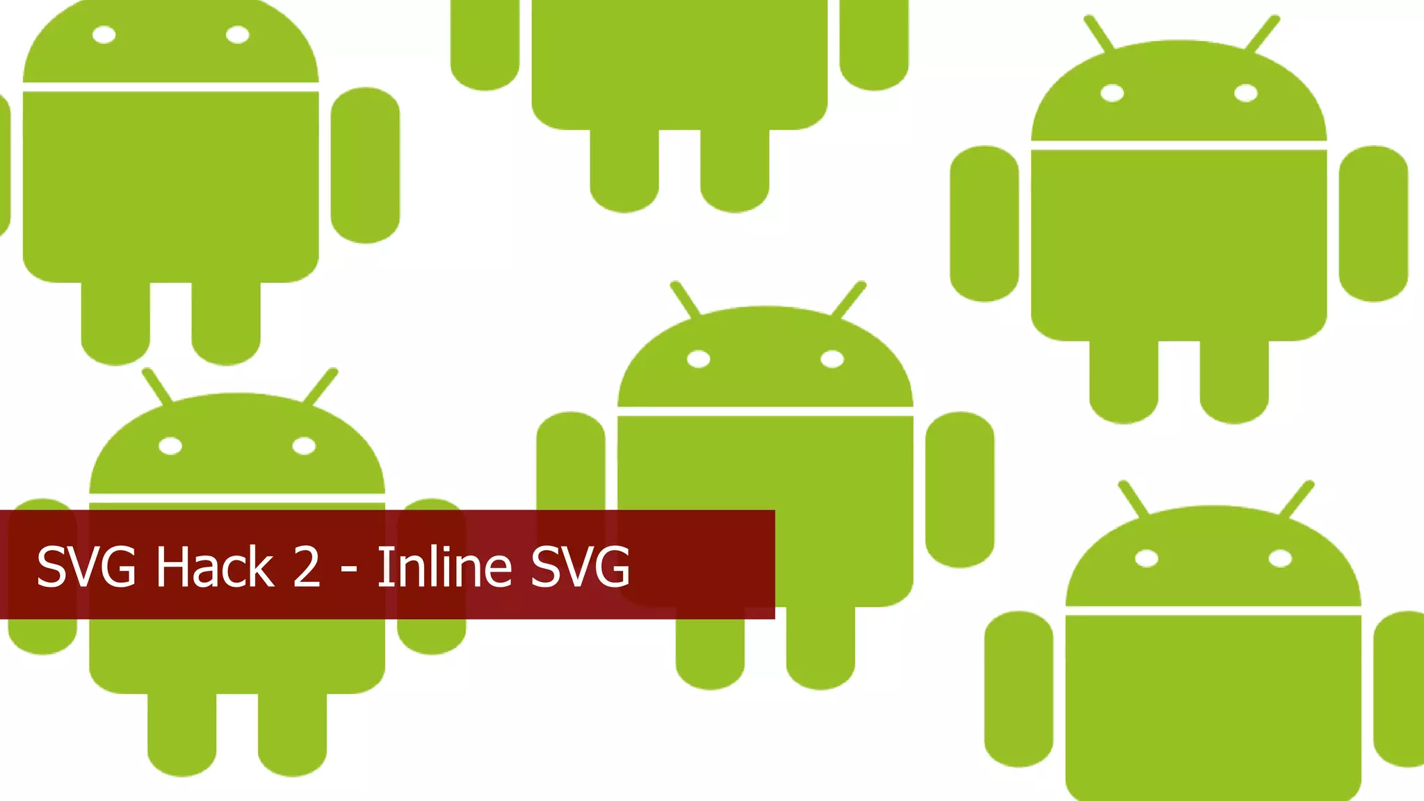 @coolfields
SVG Hack 2 - Inline SVG
 