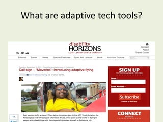 What are adaptive tech tools? 