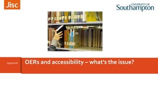 OERs and accessibility – what’s the issue?09/03/2016
 