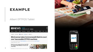 8
EXAMPLE
Albert EFTPOS Tablet
 