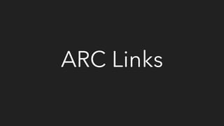 ARC Links
 