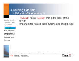 18
Association of Labels
Screen Reader Demo
Labeling Controls
. Association of labels
. Invisible labels
. Visual position
Grouping Controls
Form Instructions
Validating Input &
User Notifications
Multi-page Forms
Dialog Boxes
Summary
Association of labels demo - https://youtu.be/PjKAusofvP0
@RubysDo “Accessible & Usable Web Forms. Your How To Guide!” http://bit.do/webforms
 