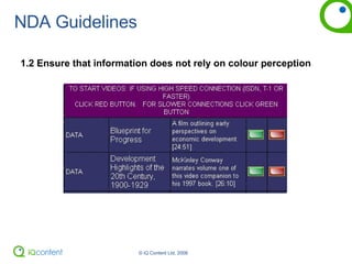 NDA Guidelines 1.2 Ensure that information does not rely on colour perception 