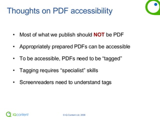 Thoughts on PDF accessibility ,[object Object],[object Object],[object Object],[object Object],[object Object]