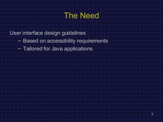 Accessible Java Application User Interface Design Guidelines | PPT