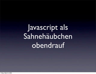 Accessible Javascript mit Frameworks - Best of Accessibility 2008