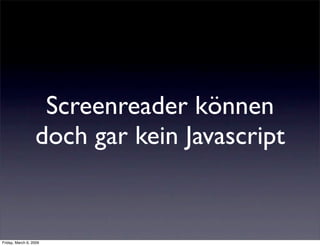 Accessible Javascript mit Frameworks - Best of Accessibility 2008