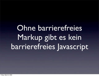 Accessible Javascript mit Frameworks - Best of Accessibility 2008
