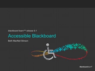 Accessible Blackboard
 