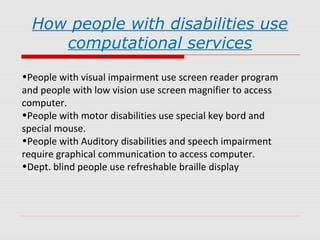 Disability In Computing Accessible computing | PPT