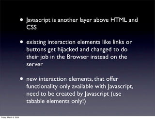 Accessible Javascript using Frameworks - Barcamp London 5