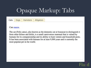 Opaque Markup: Tabs
 