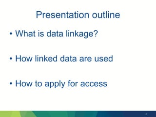 Accessing and using linked health data | PPTX