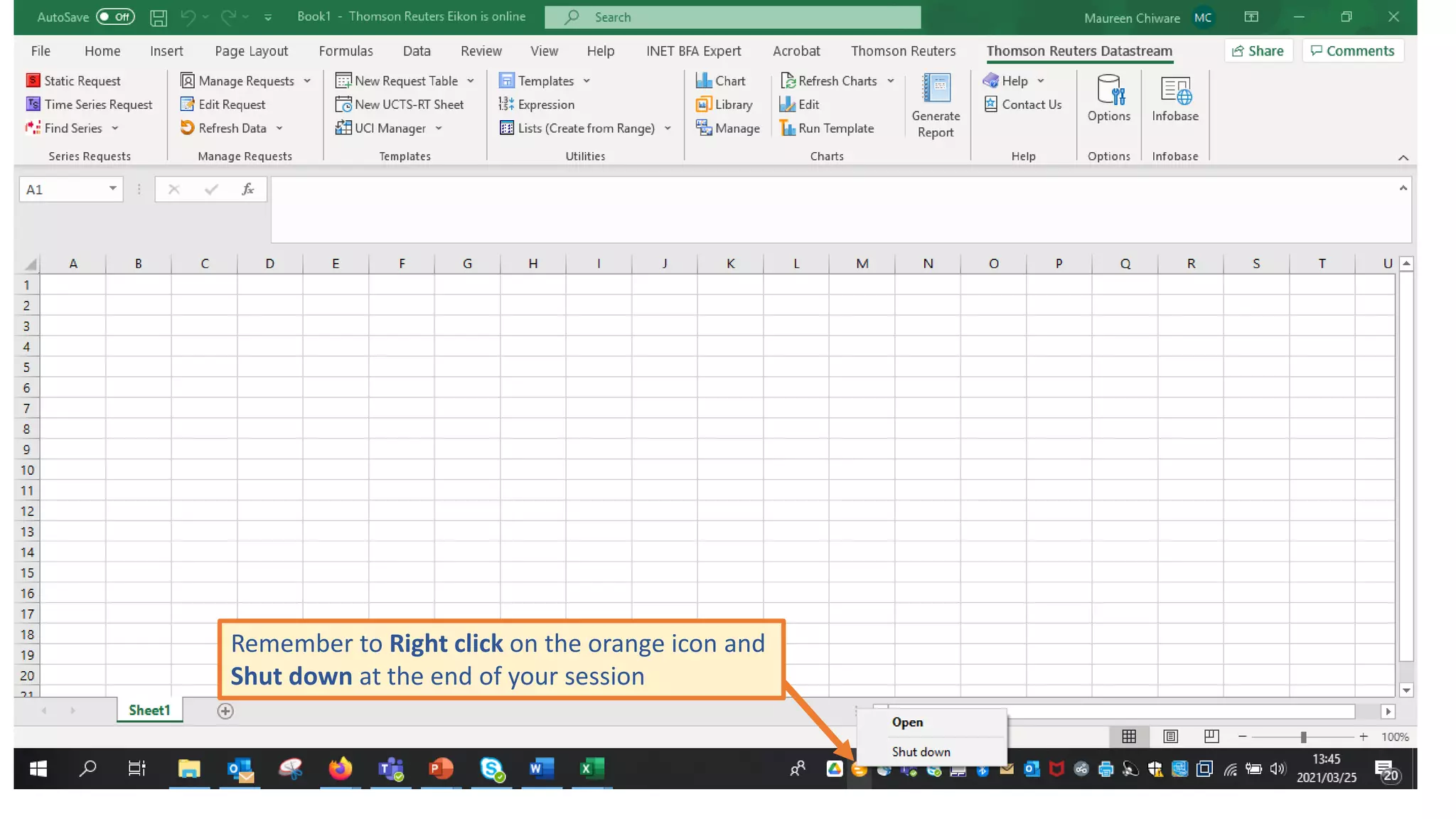 Remember to Right click on the orange icon and
Shut down at the end of your session
 