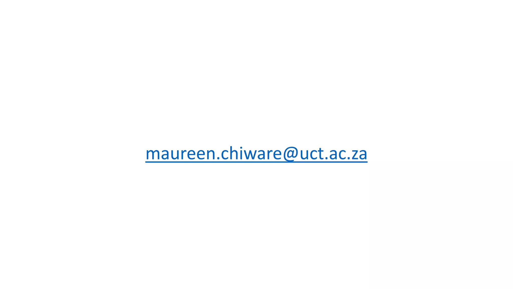 maureen.chiware@uct.ac.za
 