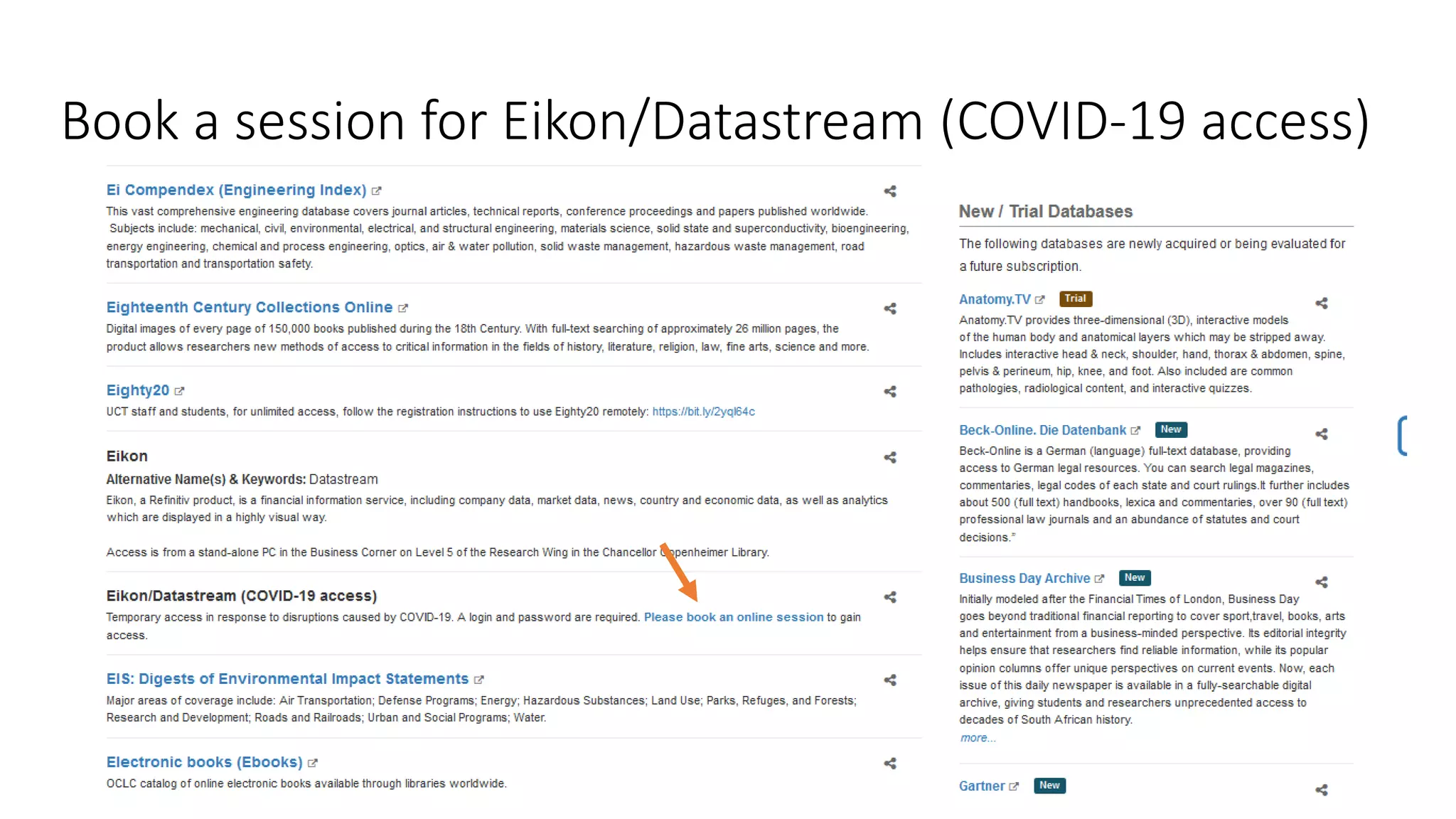 Book a session for Eikon/Datastream (COVID-19 access)
 