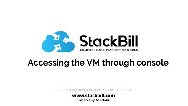 StackBill Cloud Management Portal - Accessing VM on StackBill | PDF