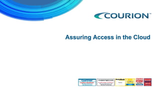 Assuring Access in the Cloud
 