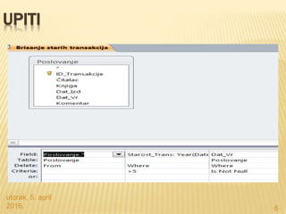 utorak, 5. april
2016. 6
UPITI
 