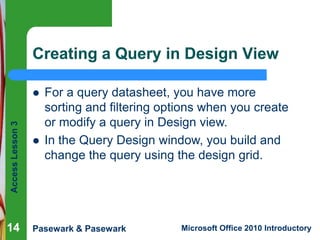 Access lesson 03 Creating Queries | PPTX