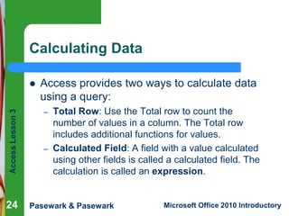 Access lesson 03 Creating Queries | PPTX