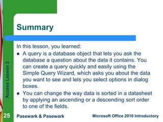 Access lesson 03 Creating Queries | PPTX