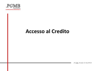 Accesso al Credito

 