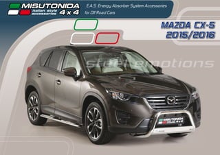 MAZDA CX-5
2015/2016
E.A.S. Energy Absorber System Accessories
for Off Road Cars
steel emotions
 