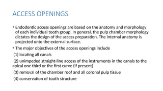 Access opening, endodontics, torabinjad, ppt | PPTX