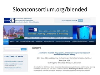 Sloanconsortium.org/blended
 