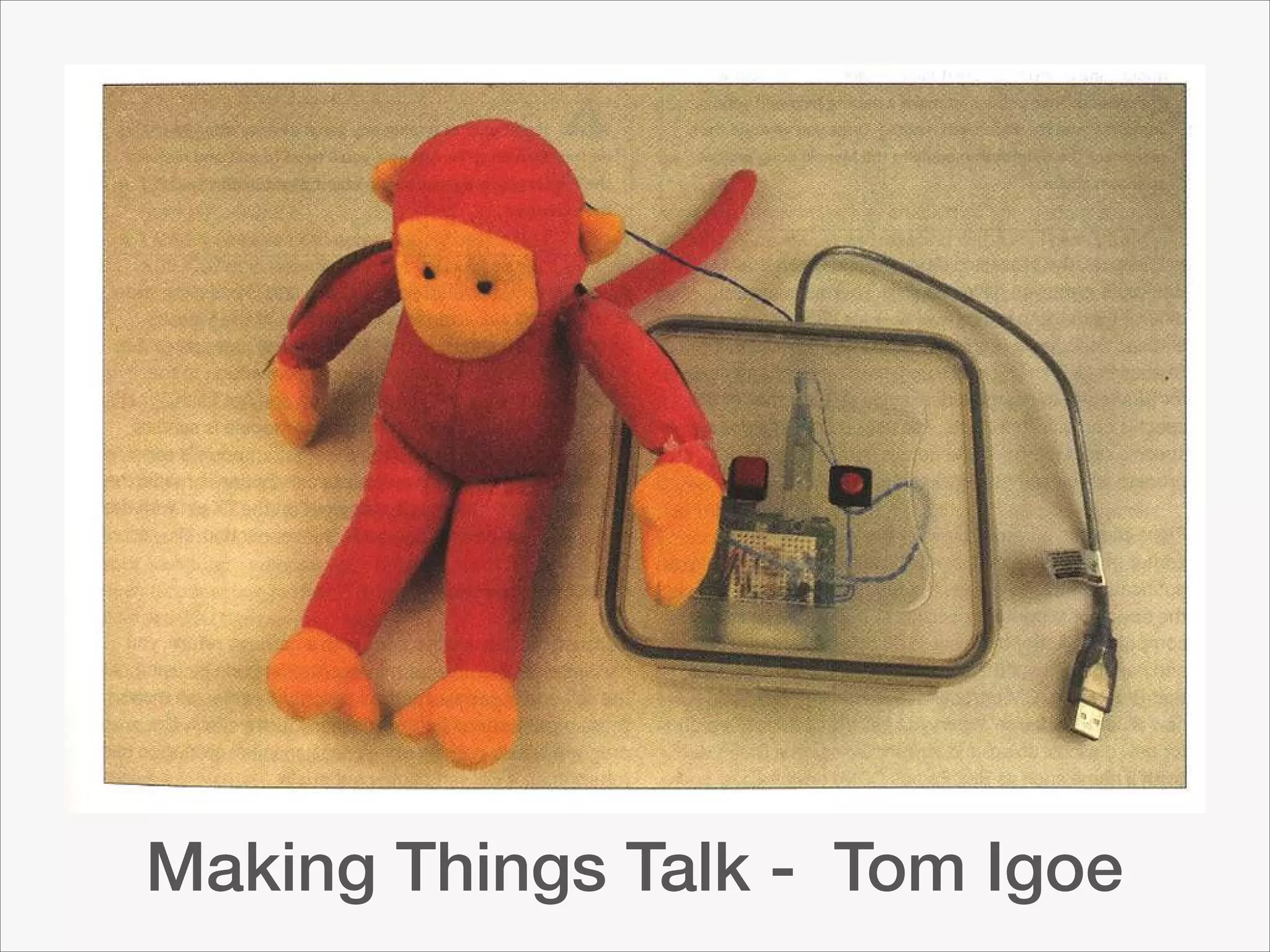 Making Things Talk - Tom Igoe

 