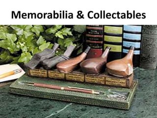 Memorabilia & Collectables
 