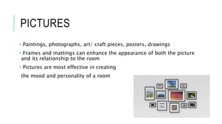 Interior Design - Module 6: Accessories | PPTX