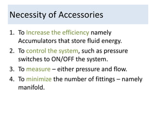 Accessory Components in Hydraulic Systems | PPTX